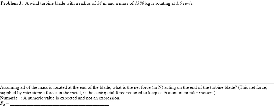 problem 3 a wind turbine blade with radius of 24 m and mass of 1380kg ...