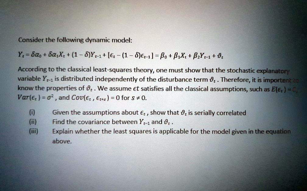 Consider the following dynamic model: Yt = δα0 + δα1 Xt + (1...