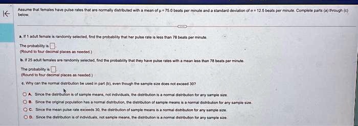 SOLVED: Texts: Assume that females have pulse rates that are normally ...