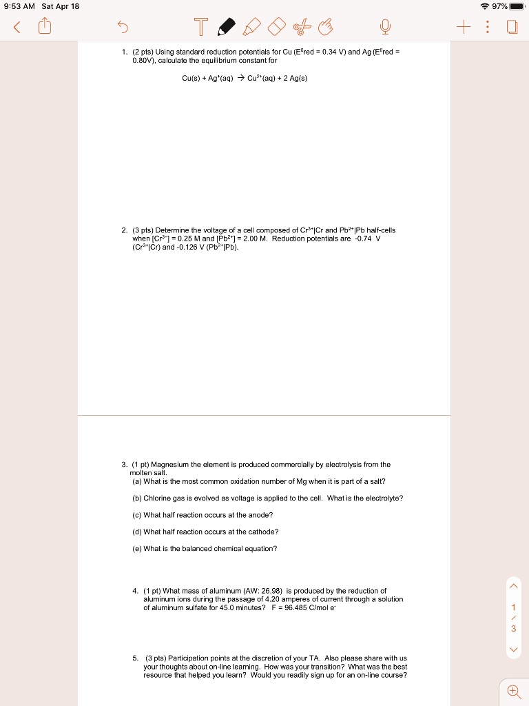 Solved 9453 Am Sat Apr 18 97 0 Using Standard Recuction Potertials For Cu E Red 0 34 V And Ag E Red O 80v Iculala Ine Ecuiliblum Cunalanniar Culs Ag Aq Cu Aq 3 Pts