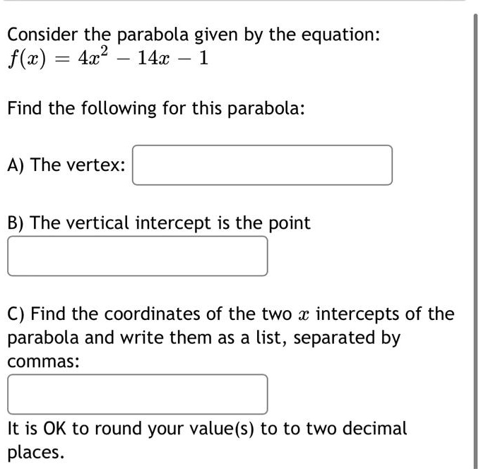 Consider the parabola given by the equation fx 4x2 141 find...