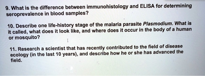 SOLVED: 9. What is the difference between immunohistology and ELISA for ...