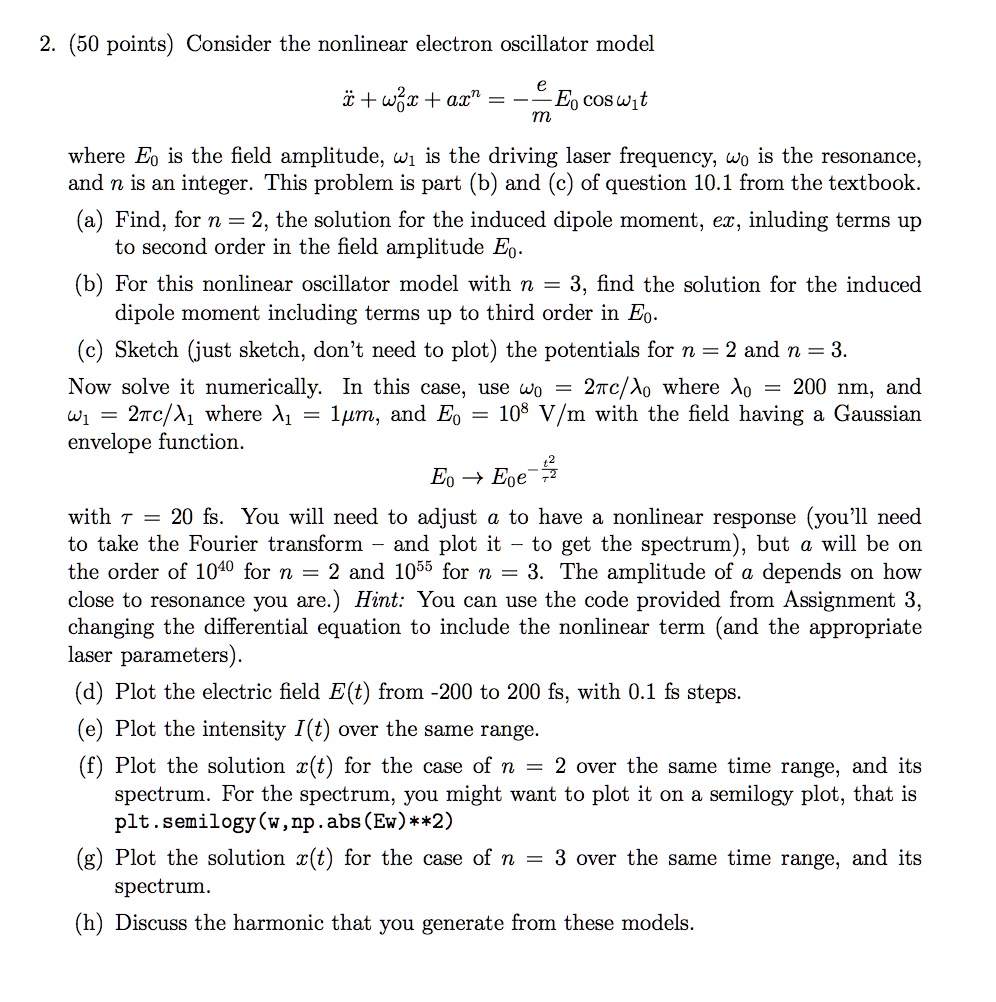 VIDEO solution: 2. (50 points) Consider the nonlinear electron ...