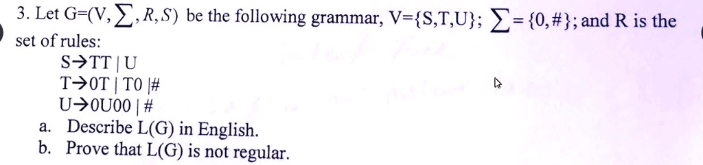 SOLVED: Let G=(V,R,S) Be The Following Grammar, Where V=S,T,U, Î£=0 ...