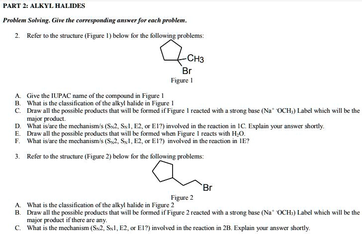 Solved:part 2 Alkyl Halides Problem Solving: Give The Corresponding 