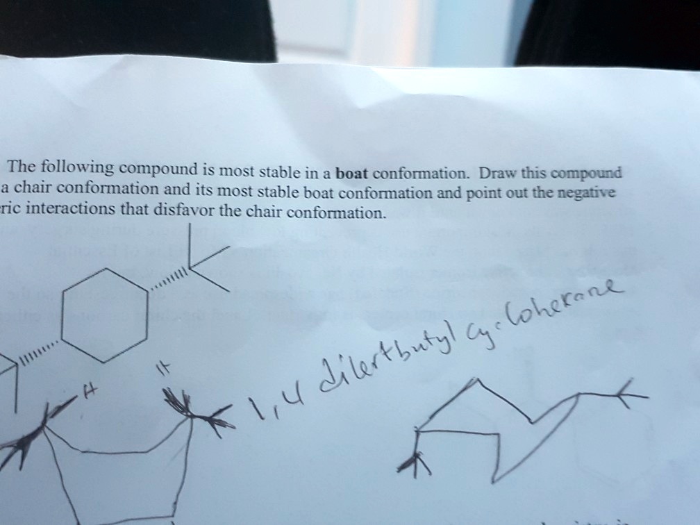 SOLVED The following compound is most stable in a boat conformation