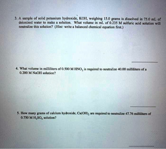 Video Solution A Sample Of Solid Potassium Hydroxide Koh Weighing 15 0 Grams Is Dissolved In