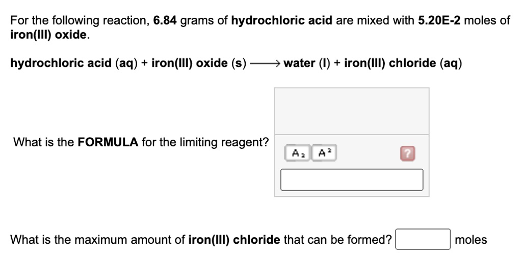SOLVED For the following reaction, 6.84 grams of hydrochloric acid are