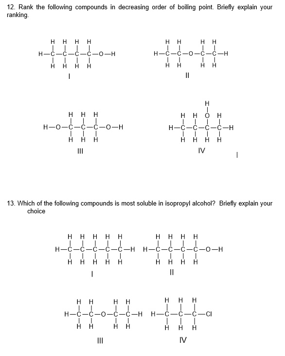 rank the following compounds in decreasing order of boiling point ...