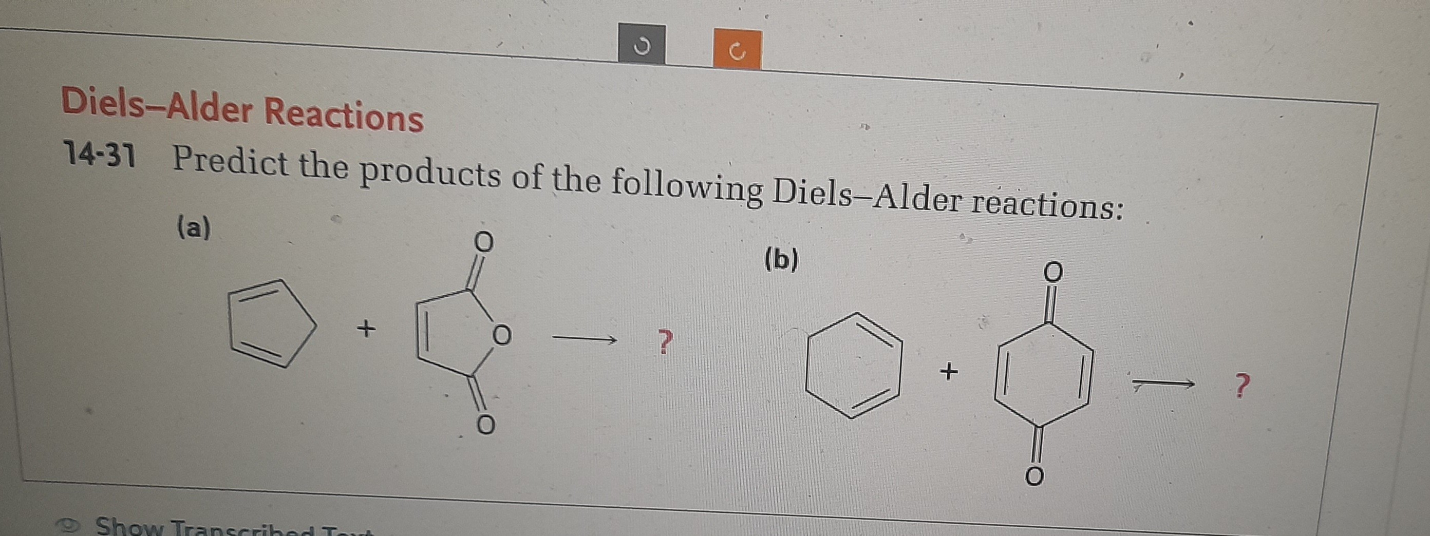 SOLVED: Diels-Alder Reactions 14-31 Predict The Products Of The ...