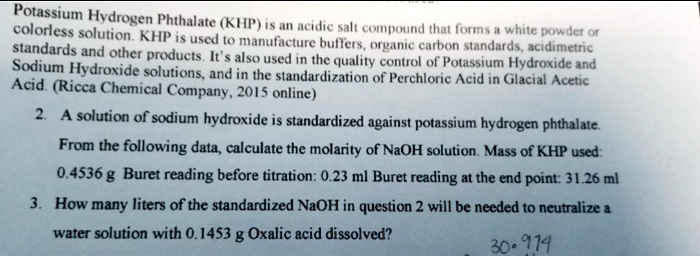 SOLVED: Potassium Hydrogen Phthalate (KHP) is an acidic salt compound ...