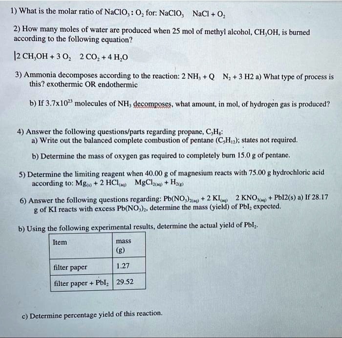 SOLVED: 1) What is the molar ratio of NaClO to NaCl + O2? 2) How many ...