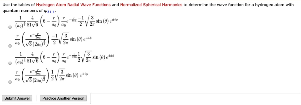 SOLVED: Use the tables of Hydrogen Atom Radial Wave Functions and ...