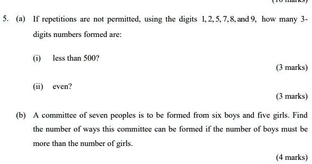 SOLVED: II Repetitions Are Not Permitted, Using The Digits 1,2,5.7,8 ...