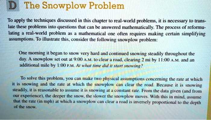 SOLVED: The Snowplow Problem To apply the techniques discussed in