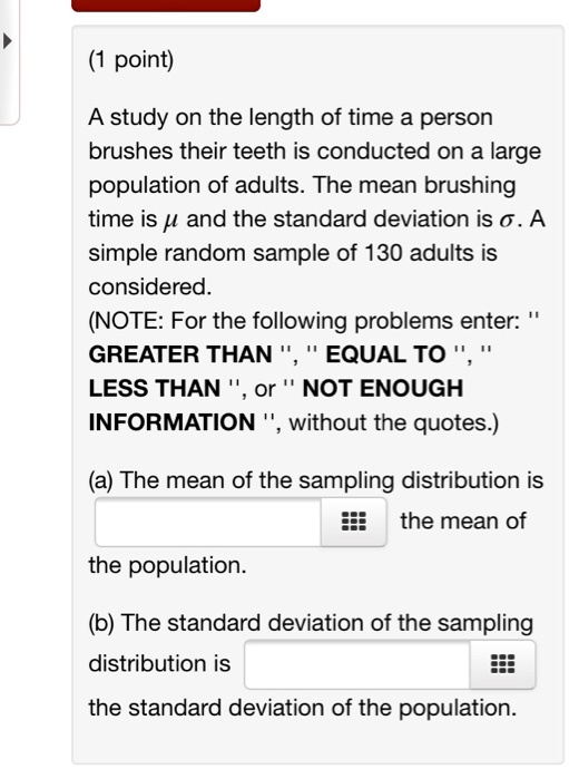 SOLVED point) A study on the length of time a person brushes their