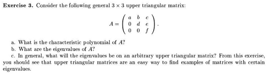 SOLVED: Exercise 3. Consider the following general 3 x 3 upper ...
