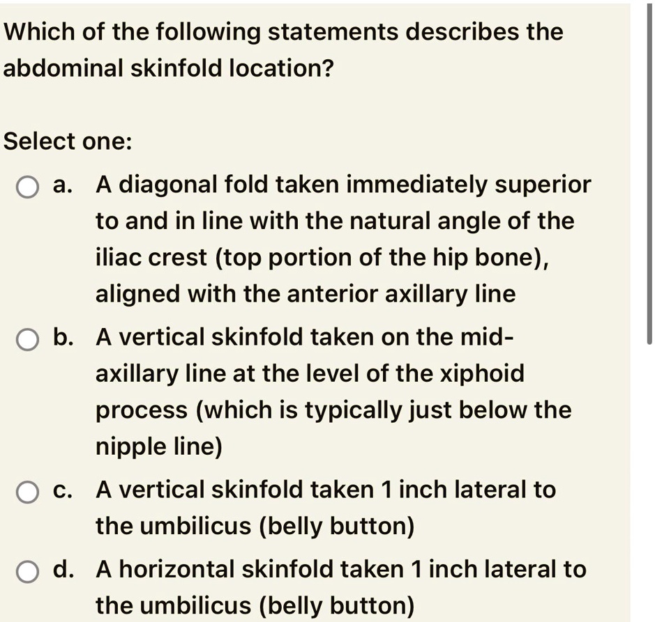 SOLVED: Which of the following statements describes the abdominal