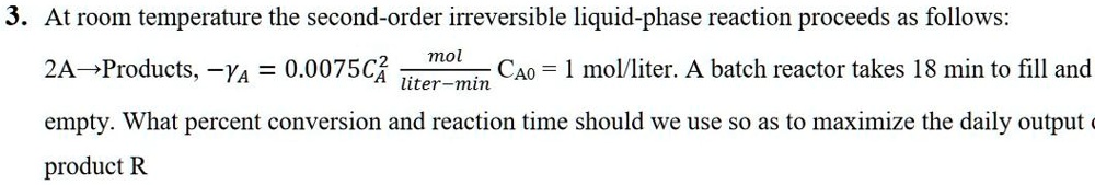 Solved: 3. At Room Temperature, The Second-order Irreversible Liquid 