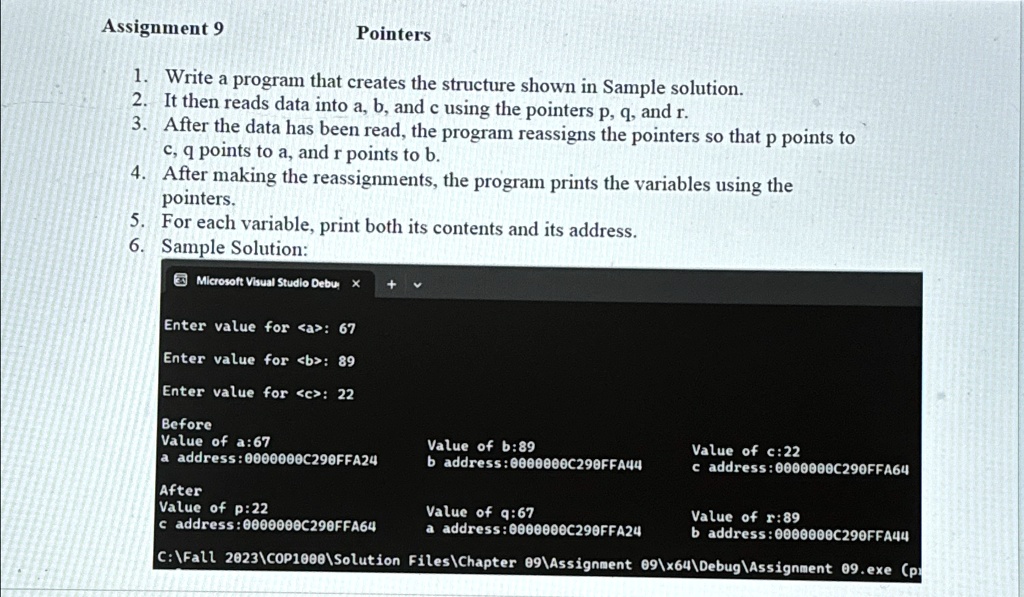 Assignment 9 Pointers Write a program that creates the structure shown ...
