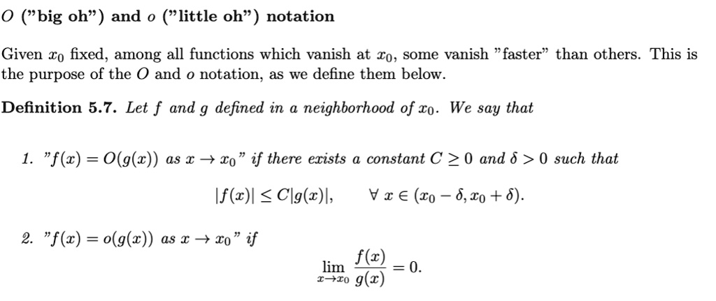 Solved 0 Big Oh And Little Oh Notation Given To Fixed Among All Functions Which Vanish At To Some Vanish Faster Than Others This Is The Purpose Of The 0 And Notation As