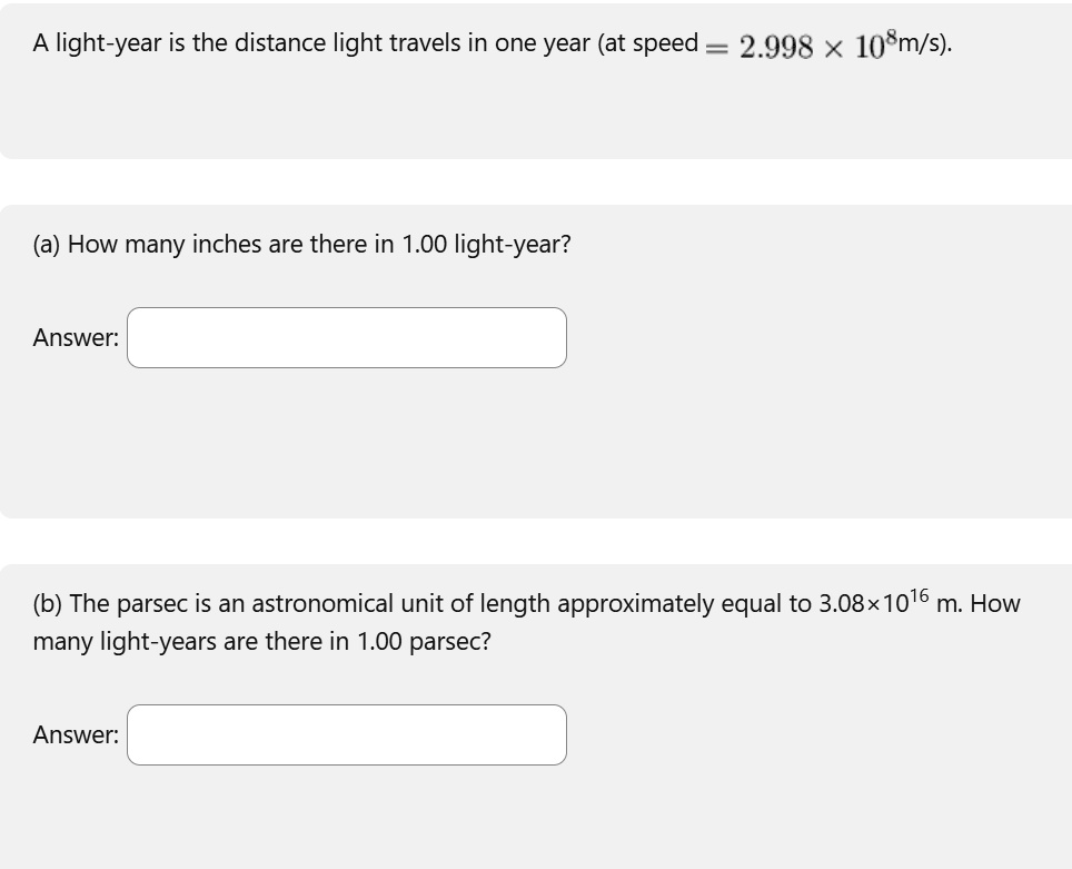 SOLVED A lightyear is the distance light travels in one year (at