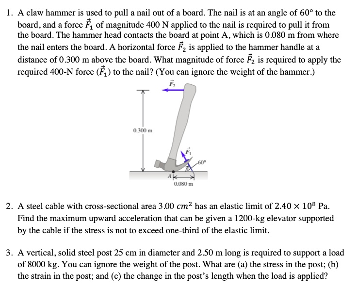 Picture of Static Equilibrium and Elasticity A claw hammer is used to pull nail ...