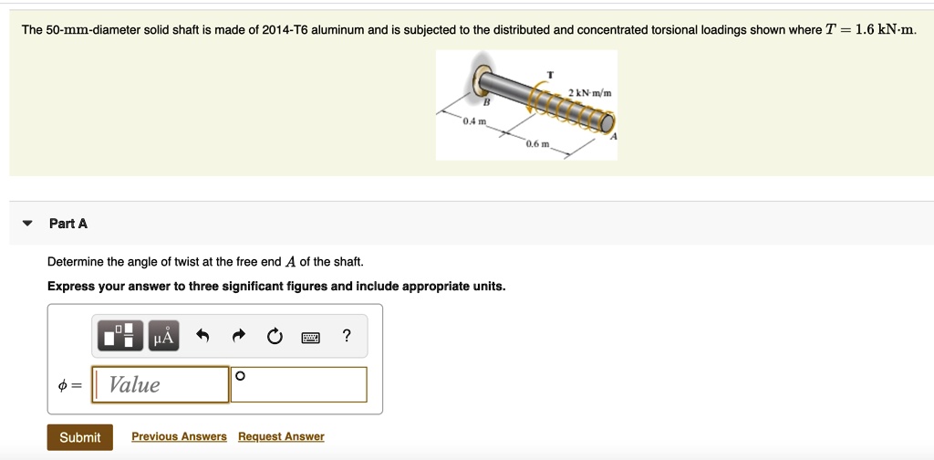 SOLVED: The 50-mm-diameter solid shaft is made of 2014-T6 aluminum and ...