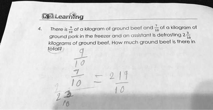 SOLVED: There is 1 kilogram of ground beef and 4 kilograms of ground ...