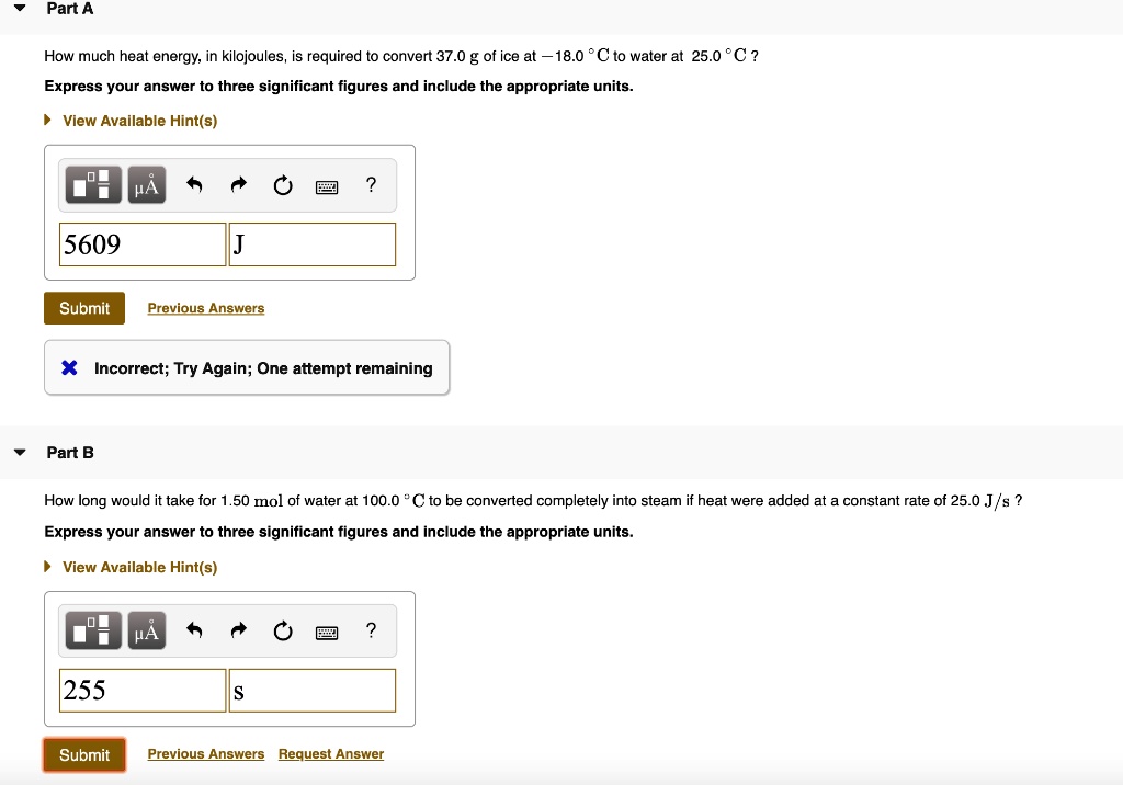 SOLVED Part A How much heat energy; in kilojoules is required to