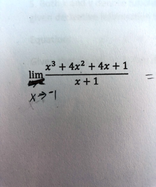 limx →-1 (x^3 + 4x^2 + 4x + 1)/(x + 1) =
