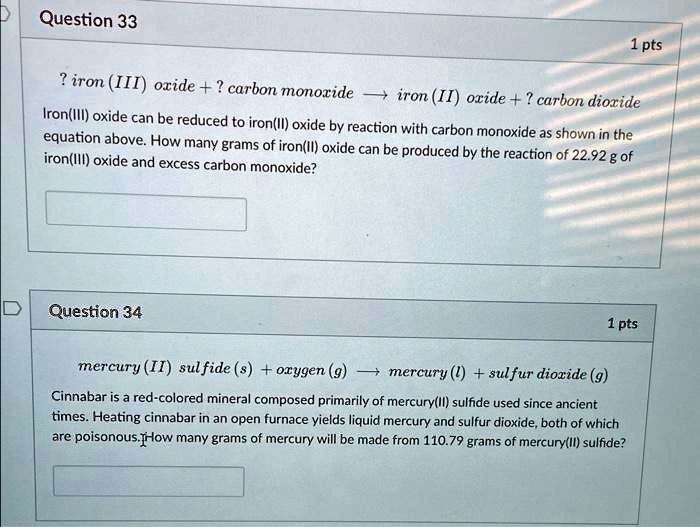 SOLVED Question 33 ?iron(III) oxide + ?carbon monoxide â†’ iron(II