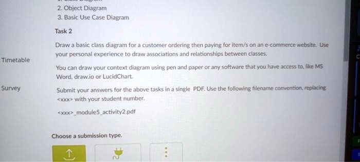 SOLVED: Texts: 2. Object Diagram 3. Basic Use Case Diagram Task 2: Draw ...