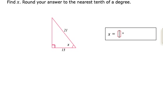find x round your answer to the nearest tenth degree 14813