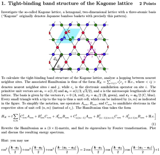 VIDEO solution: Tight-binding band structure of the Kagome lattice 2 ...