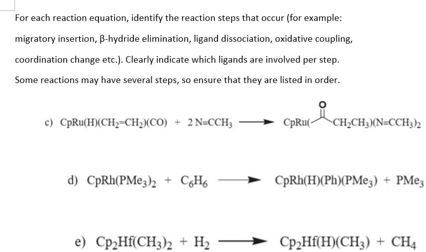 SOLVED: For each reaction equation, identify the reaction steps that ...