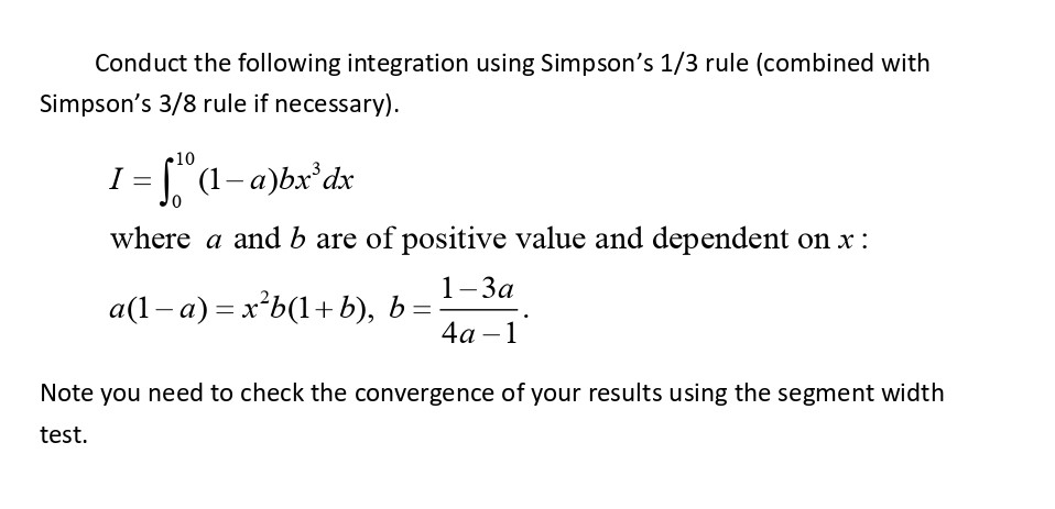SOLVED: Conduct the following integration using Simpson's 1 / 3 rule ...