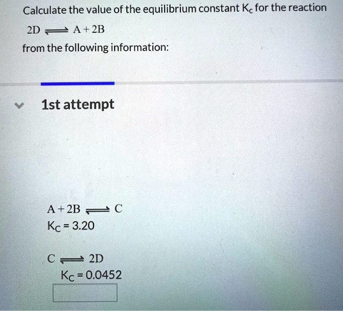 SOLVED: Calculate the value of the equilibrium constant Kc for the ...