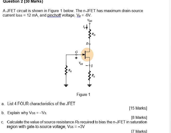 Solved Question Marks A Jfet Circuit Is Shown In Figure Below