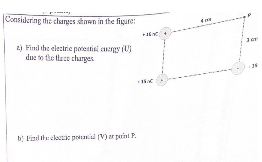 Considering the charges shown in the figure: a) Find the electric ...