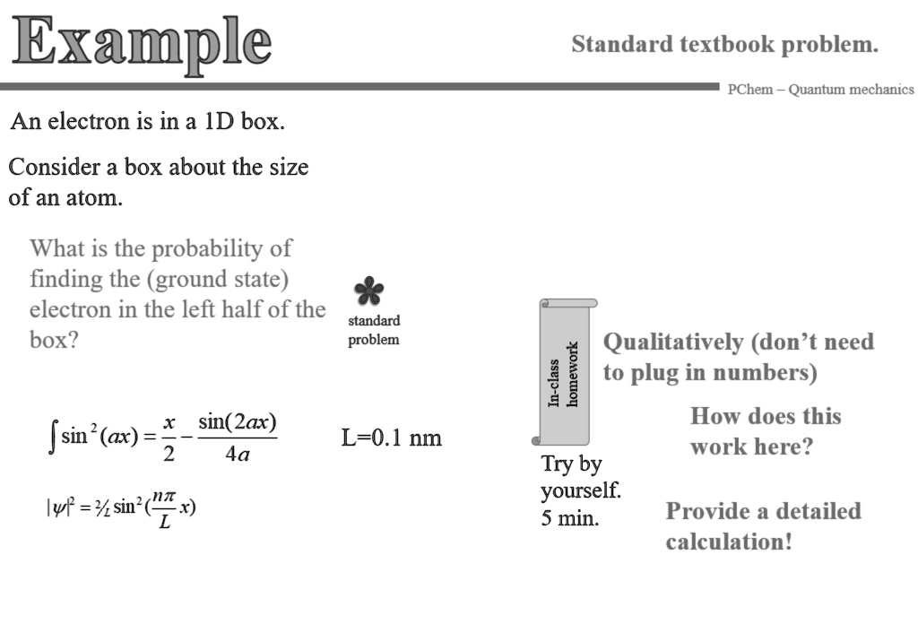 Pchem Problem Example SOLVED: Standard textbook problem PChem – Quantum mechanics An electron ...