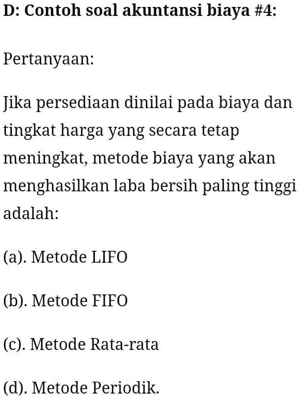 SOLVED: Bantu Coeg , Akuntansi D: Contoh Soal Akuntansi Biaya #4 ...