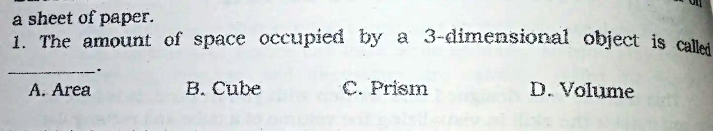 the amount of three dimensional space occupied by an object is called