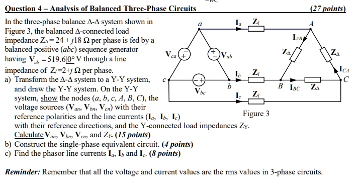 SOLVED: Question 4: Analysis of Balanced Three-Phase Circuits (27 ...