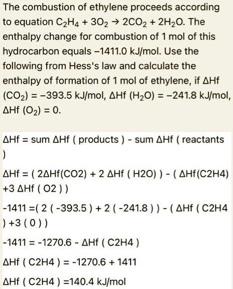 SOLVED The combustion of ethylene proceeds according to the