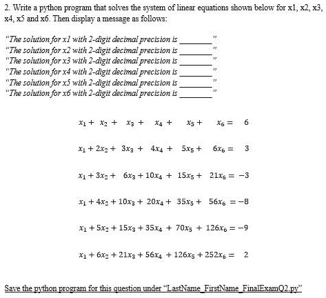 SOLVED: Write a python program that solves the system of linear ...