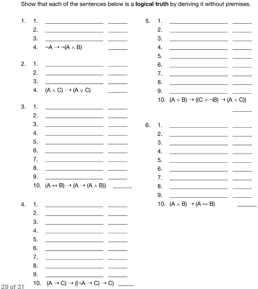 Logic Sentence Math show that each of the sentences below is a logical truth by deriving it ...
