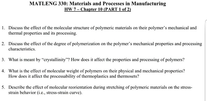 SOLVED: MATLENG 330: Materials and Processes in Manufacturing HW 7 ...