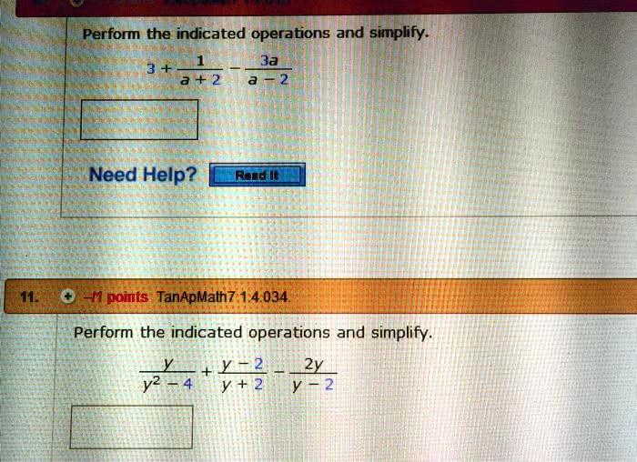 SOLVED: Perform the indicated operations and simplify. 3 + 1/a + 2 - 3a ...