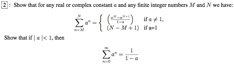 SOLVED: Show that for any real or complex constant a and any finite ...